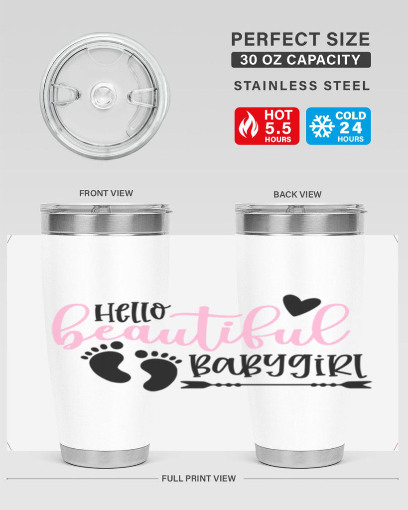 Hello Beautiful Babygirl Style 94#- baby- tumbler