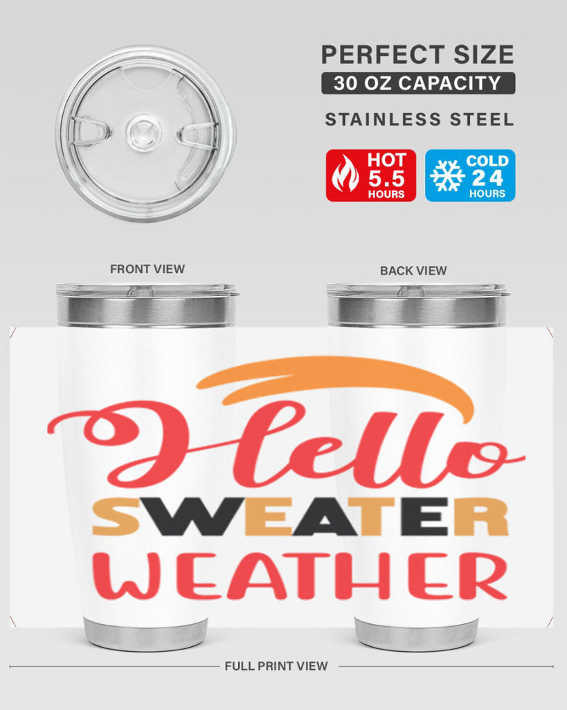 HelloSweaterWeather 301#- fall- Tumbler