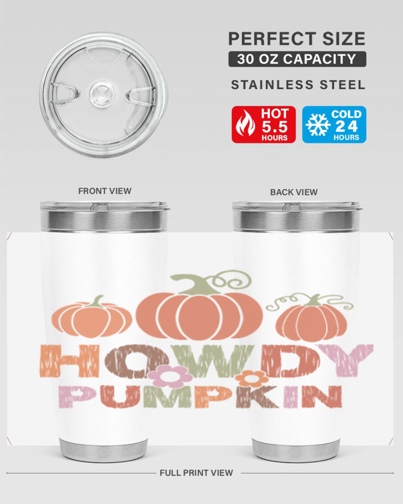 Howdy Pumpkin 321#- fall- Tumbler