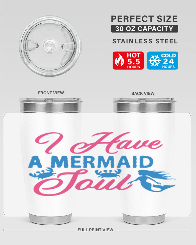 I Have A Mermaid Soul 208#- mermaid- Tumbler