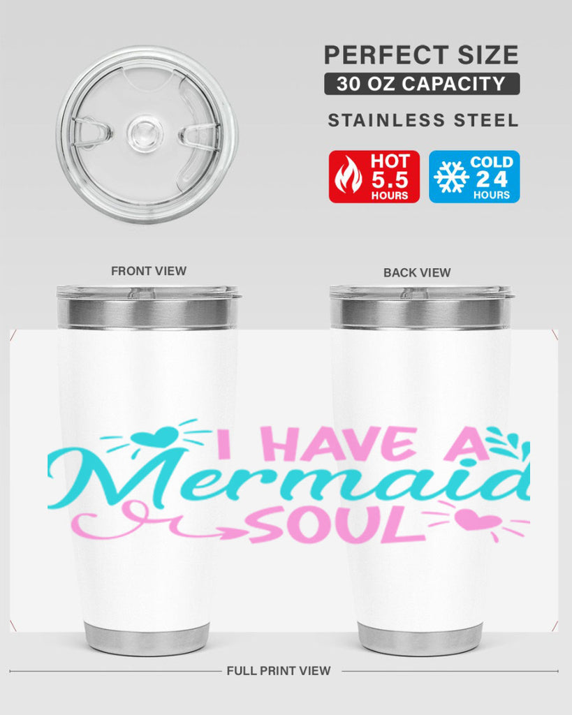 I Have A Mermaid Soul 210#- mermaid- Tumbler