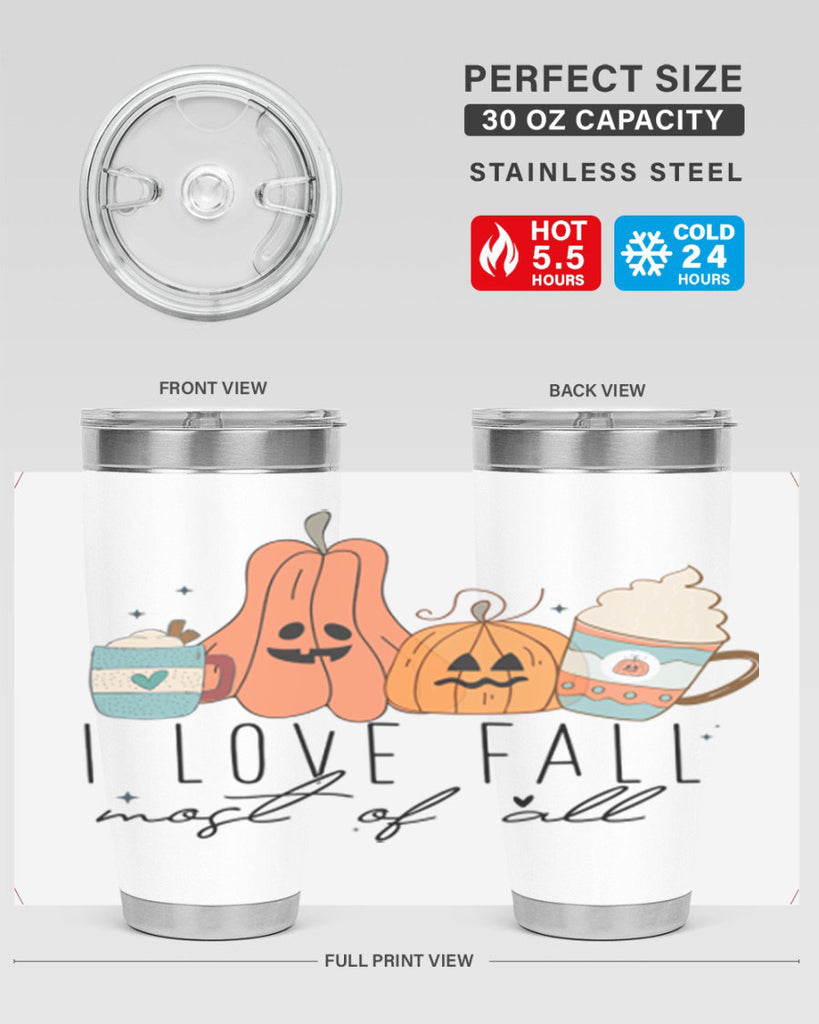 I Love Fall Most Of All 335#- fall- Tumbler