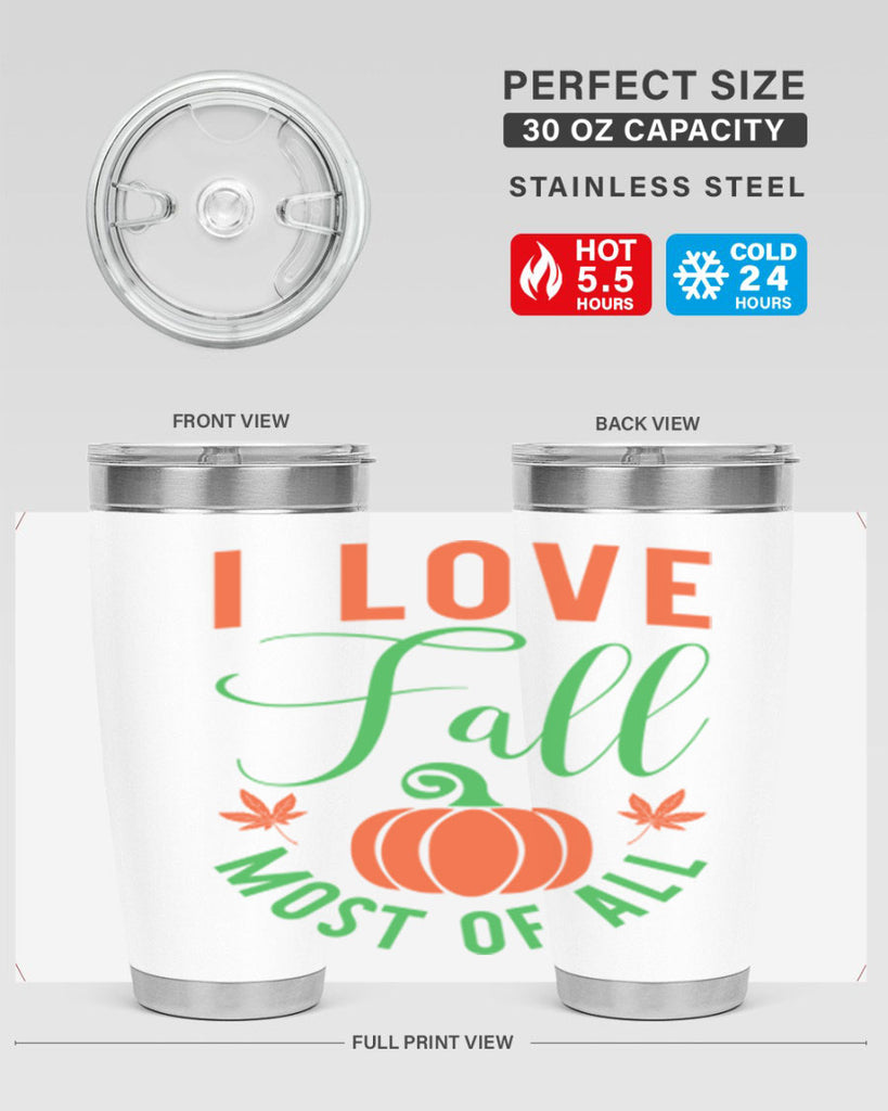 I Love Fall Most of All 331#- fall- Tumbler