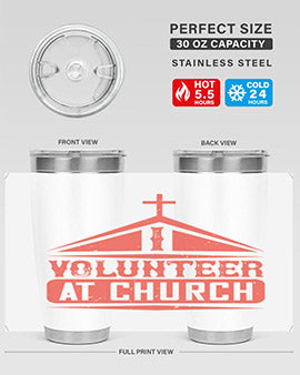 I Volunteer At Church Style 47#- volunteer- Tumbler