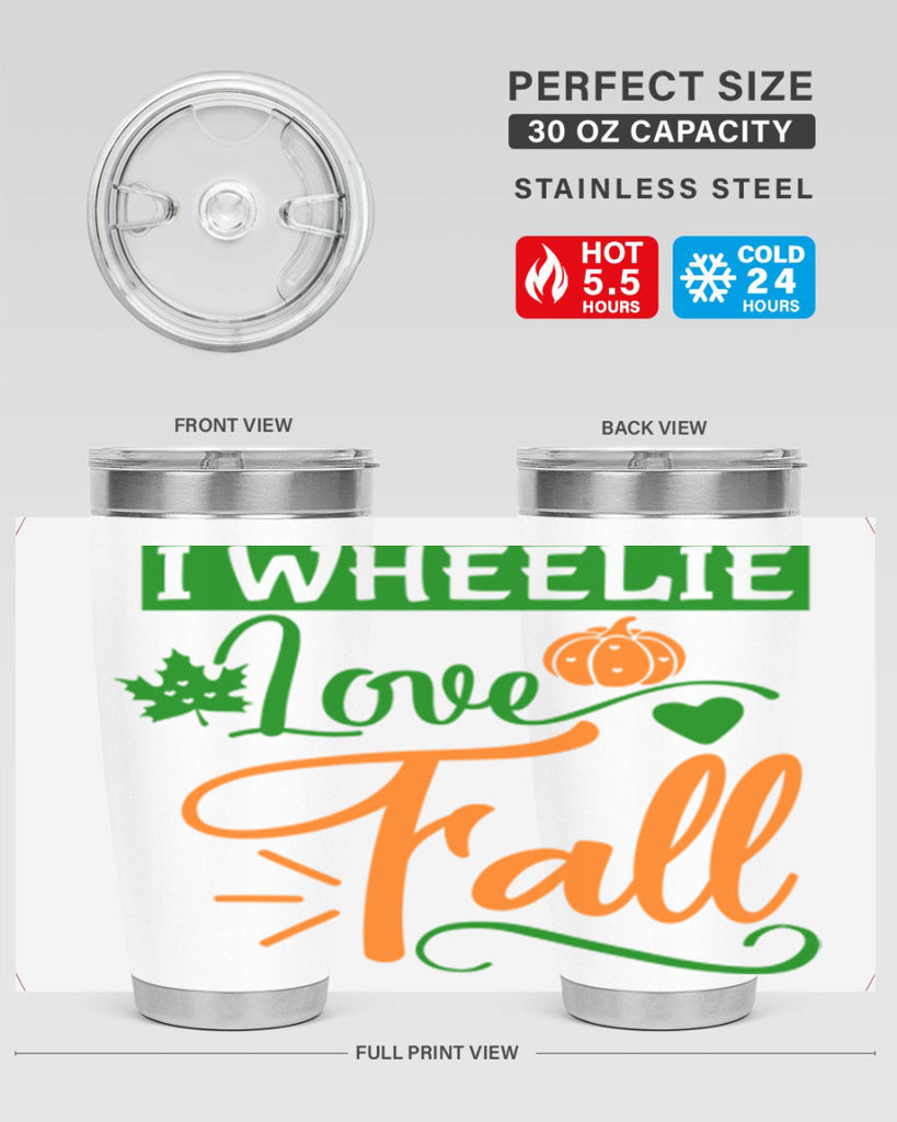 I Wheelie Love Fall 341#- fall- Tumbler