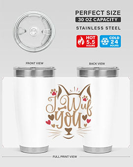 I Wuf You Style 16#- cat- Tumbler