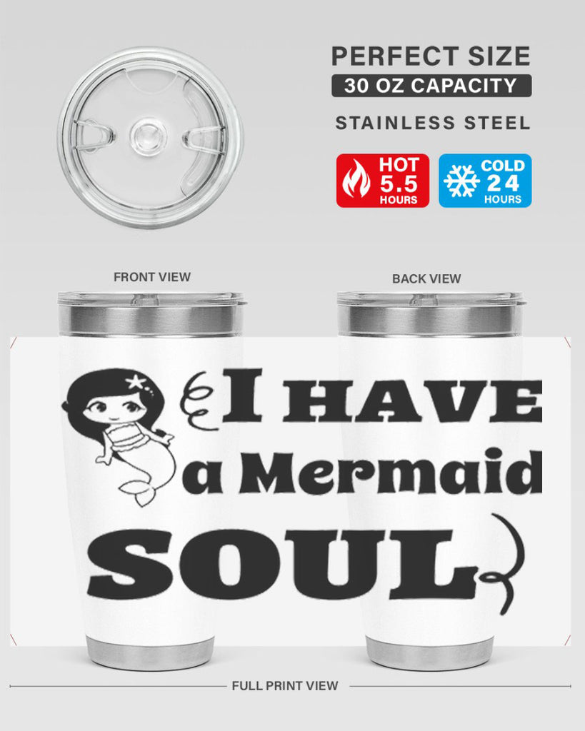 I have a Mermaid soul 227#- mermaid- Tumbler