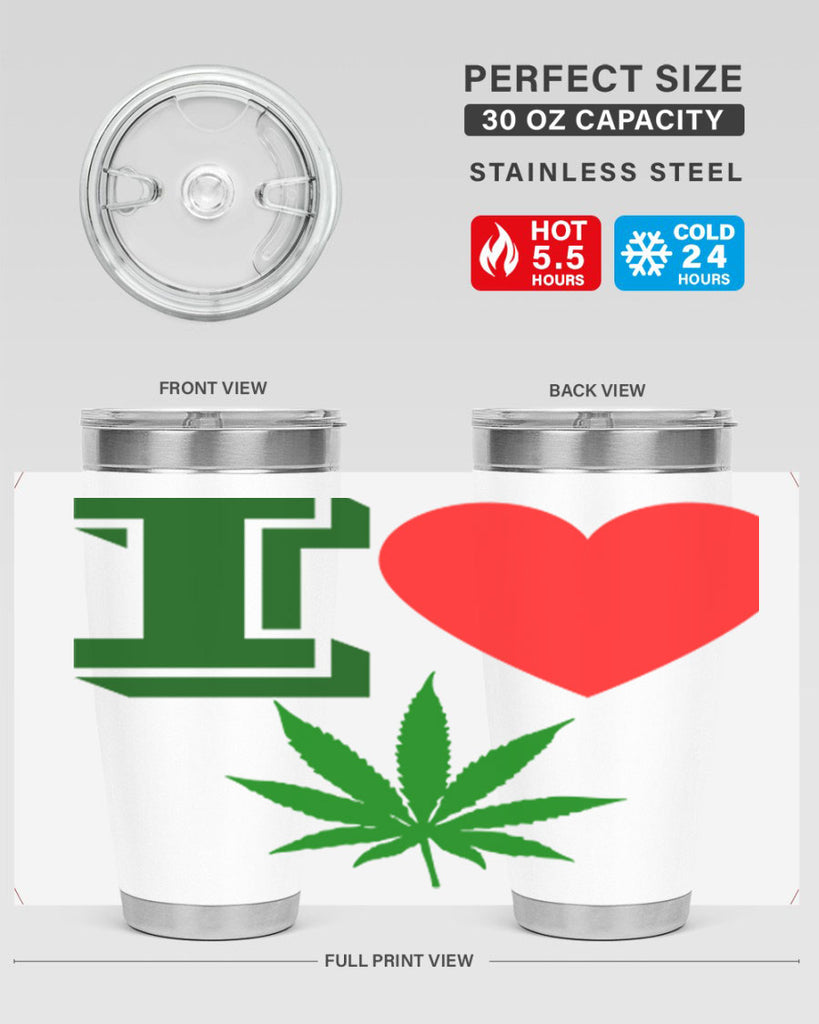 I love Cannabis 127#- marijuana- Tumbler