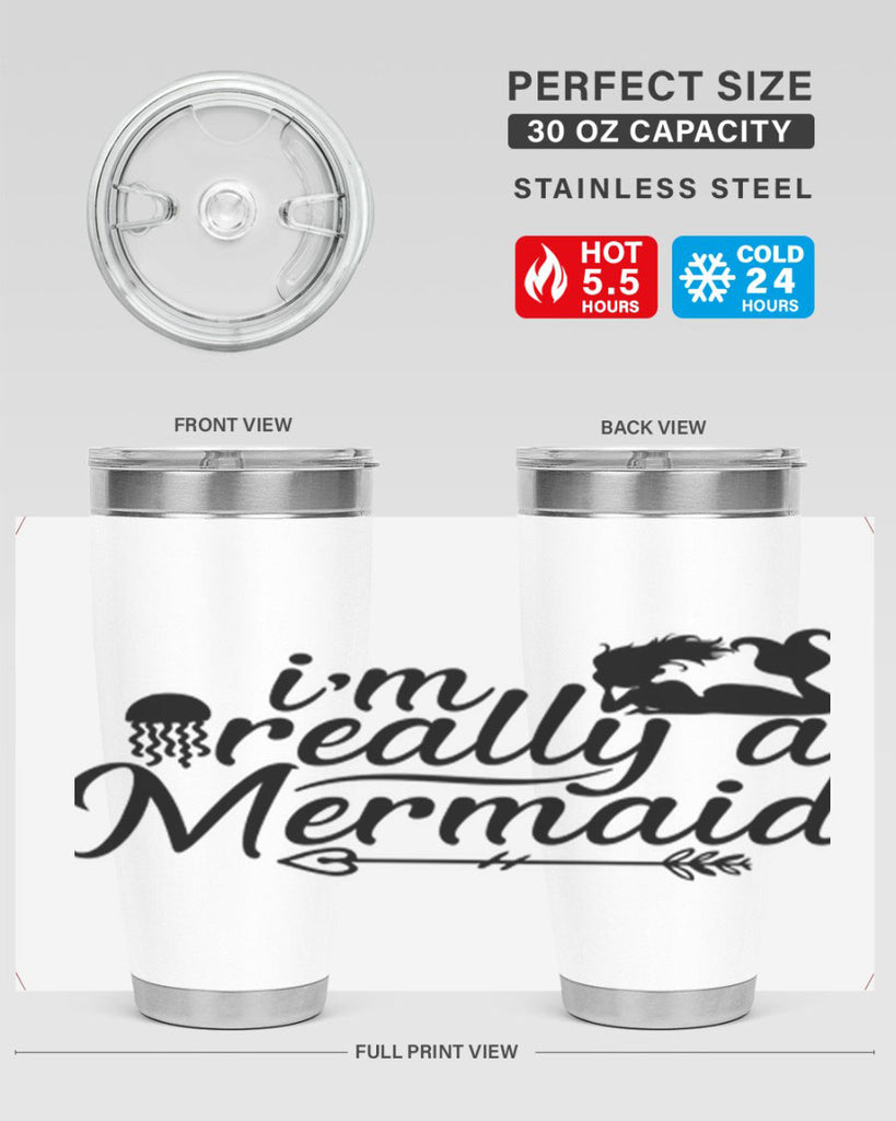 I m Really A Mermaid 213#- mermaid- Tumbler