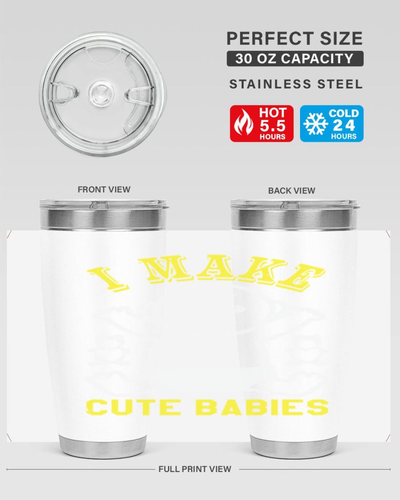 I make cute babies Style 36#- baby shower- tumbler