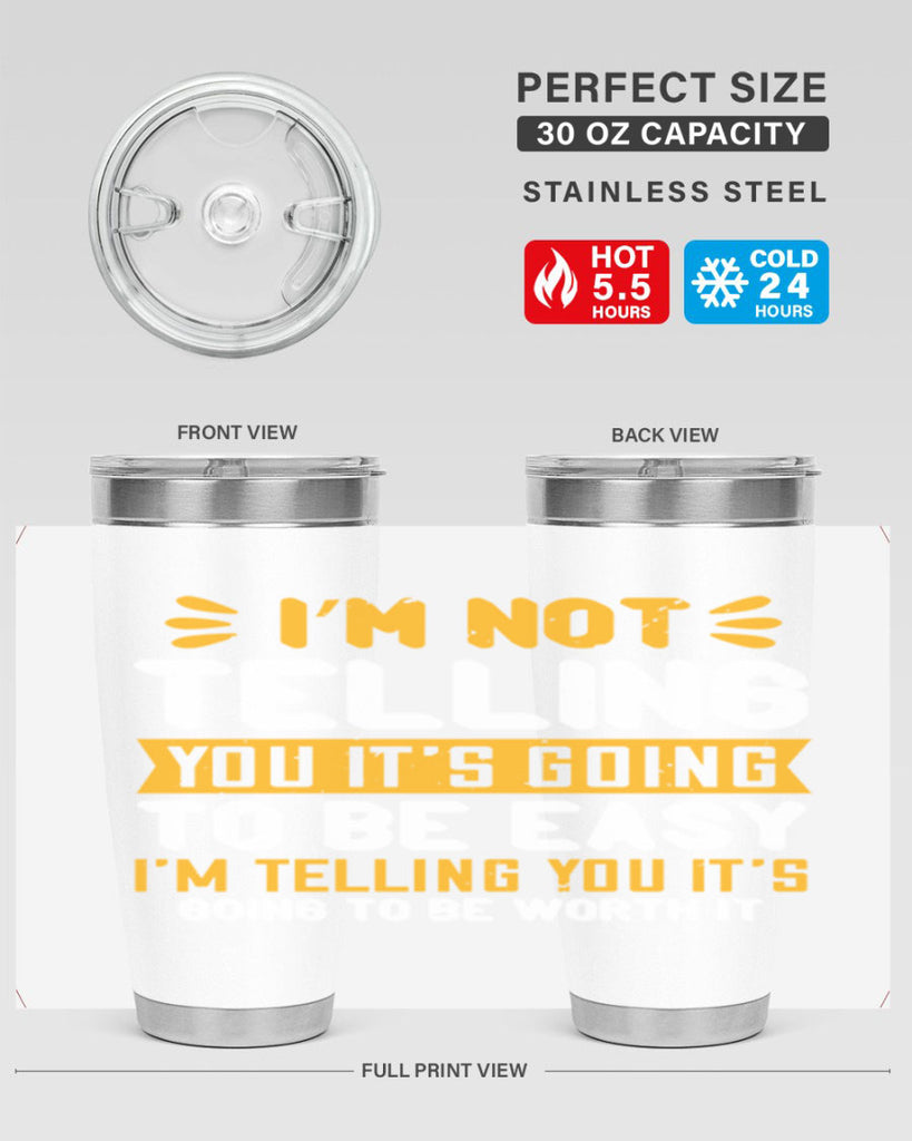 I’m not telling you it’s going to be easy Style 301#- nurse- tumbler
