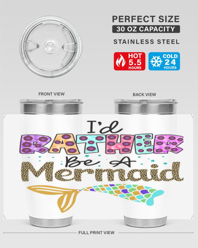 Id Rather Be A Mermaid 241#- mermaid- Tumbler