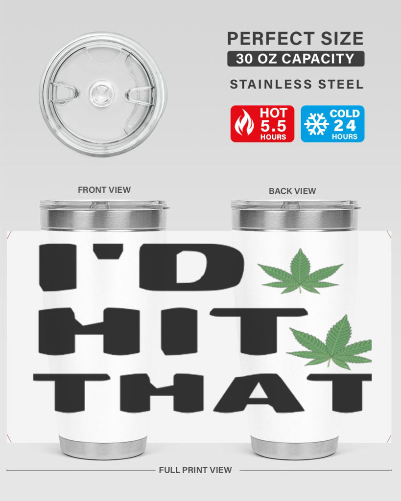 Id hit that cannabis 141#- marijuana- Tumbler