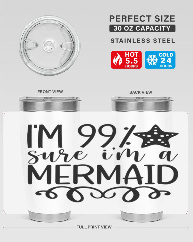 Im Sure Im A 251#- mermaid- Tumbler