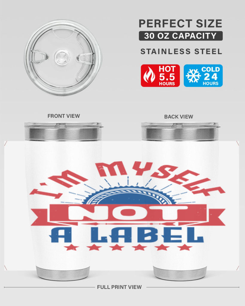 Im myself not a label Style 15#- Fourt Of July- Tumbler