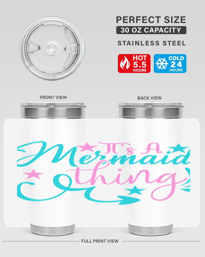 It s A Mermaid Thing 275#- mermaid- Tumbler