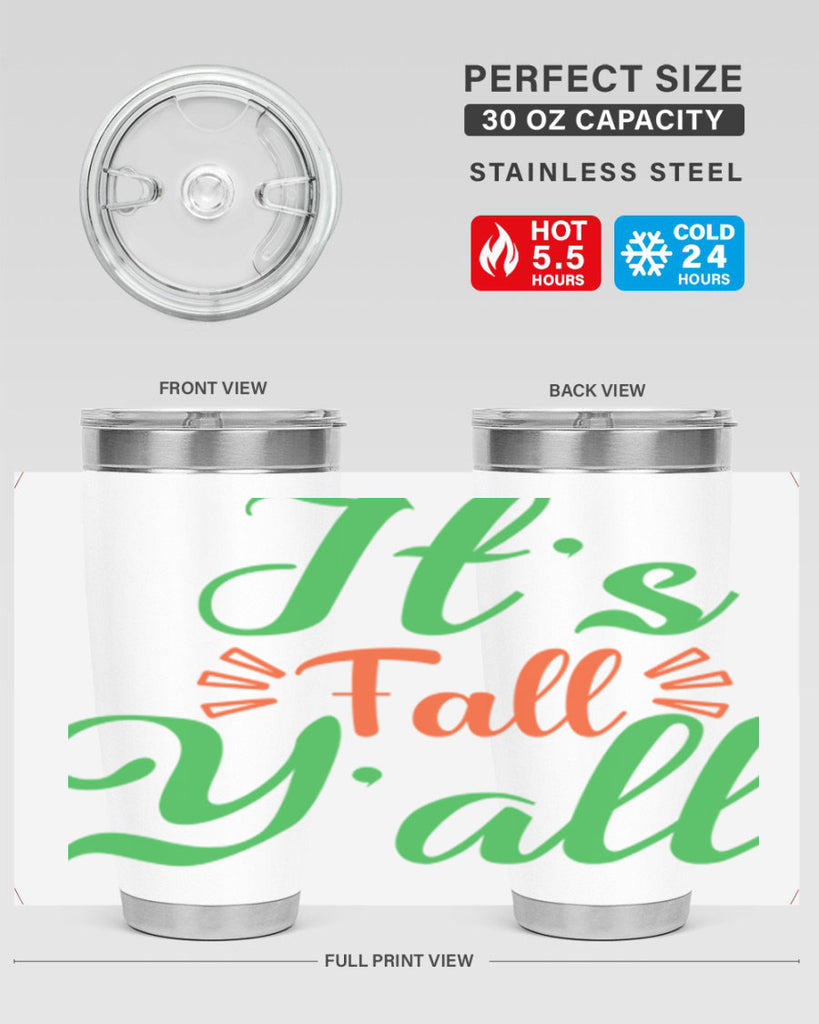 It s Fall Y All 367#- fall- Tumbler