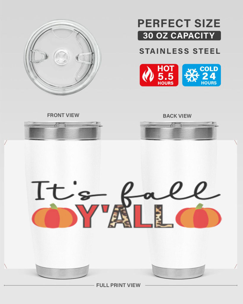 It s fall y all 364#- fall- Tumbler