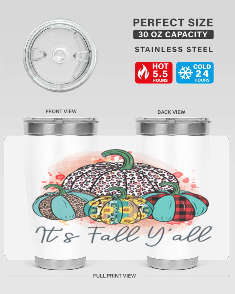 Its Fall Yall 377#- fall- Tumbler