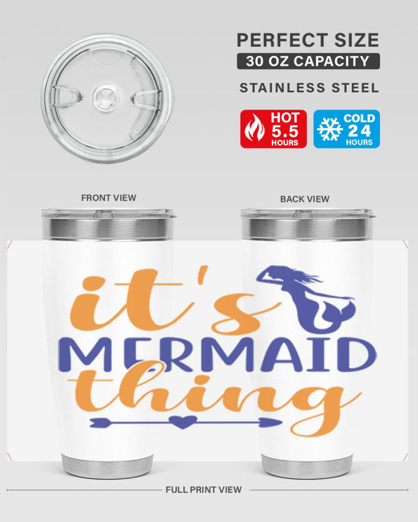 Its Mermaid Thing 279#- mermaid- Tumbler