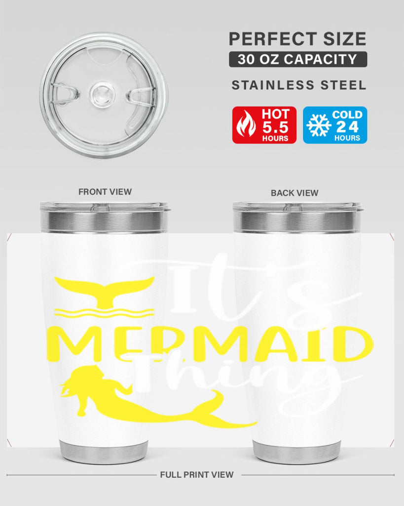 Its Mermaid Thing 280#- mermaid- Tumbler