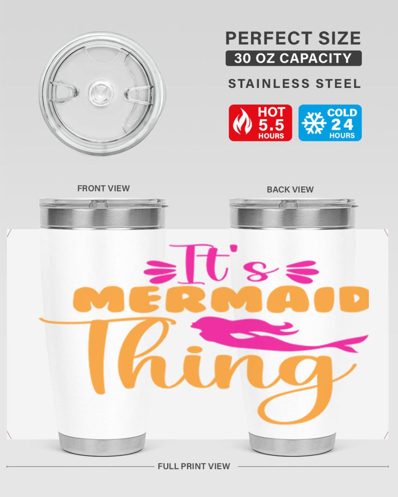 Its Mermaid Thing 281#- mermaid- Tumbler