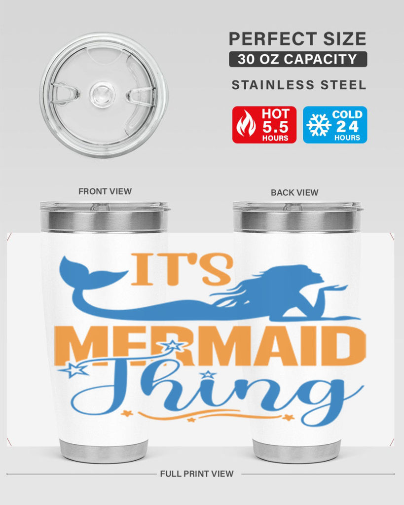 Its Mermaid Thing 283#- mermaid- Tumbler