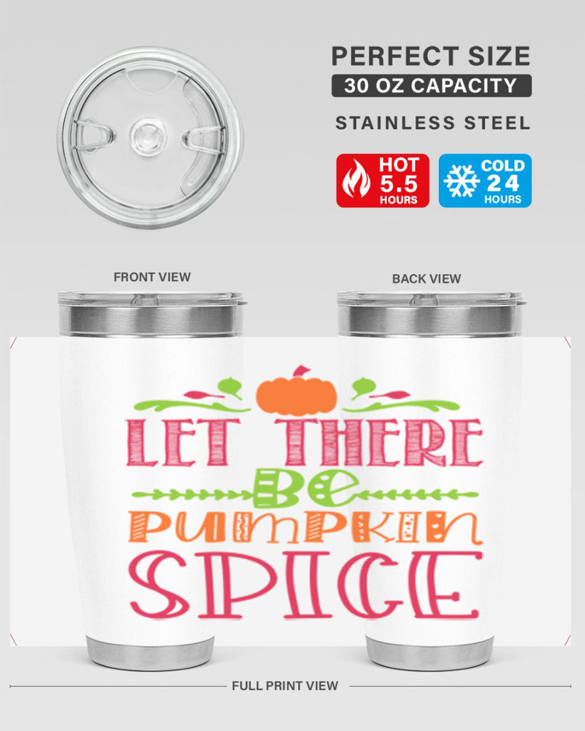 Let There Be Pumpkin Spice 402#- fall- Tumbler