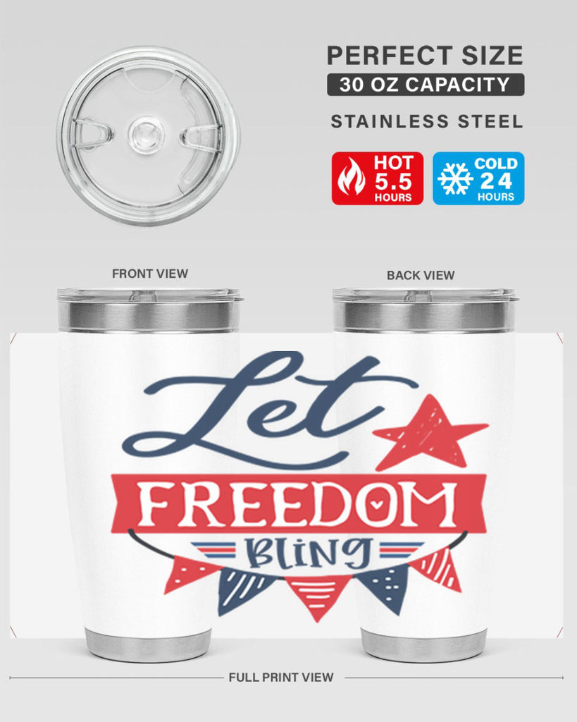 Let freedom bling Style 78#- Fourt Of July- Tumbler