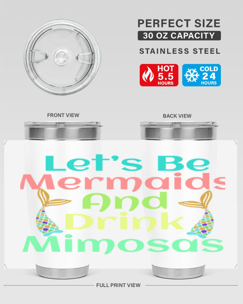 Lets Be Mermaids And Drink 296#- mermaid- Tumbler