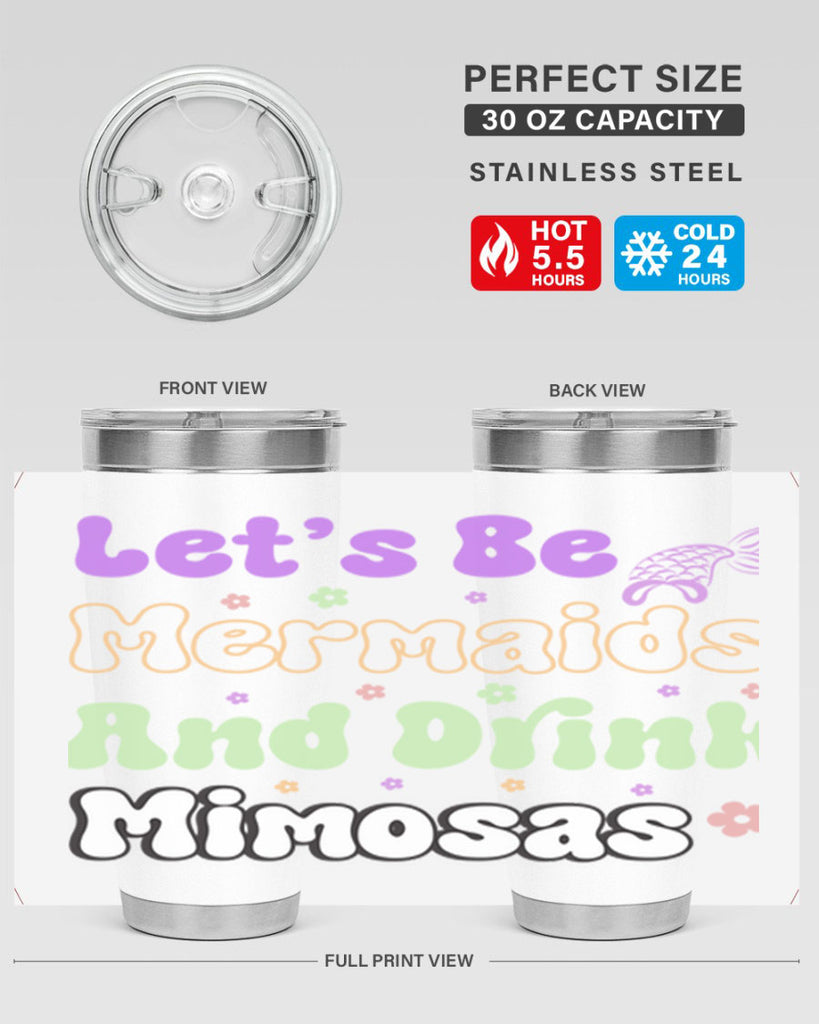 Lets Be Mermaids And Drink 299#- mermaid- Tumbler