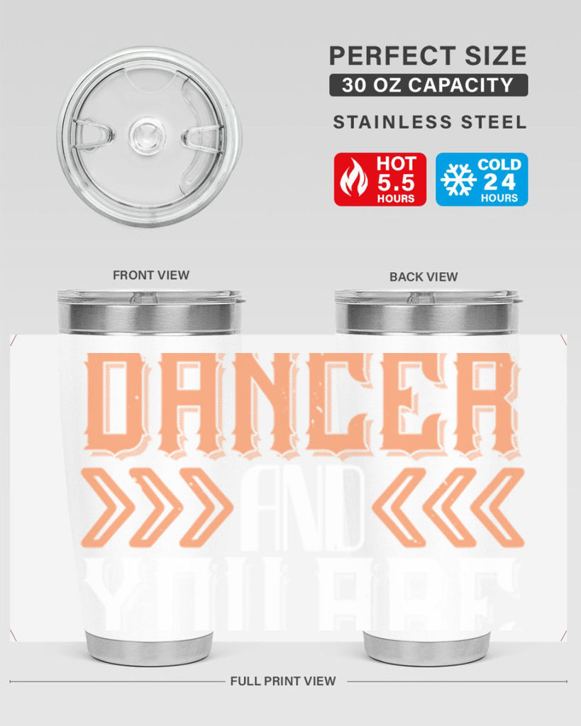 Life is the dancer and you are the dance 27#- dance- Tumbler