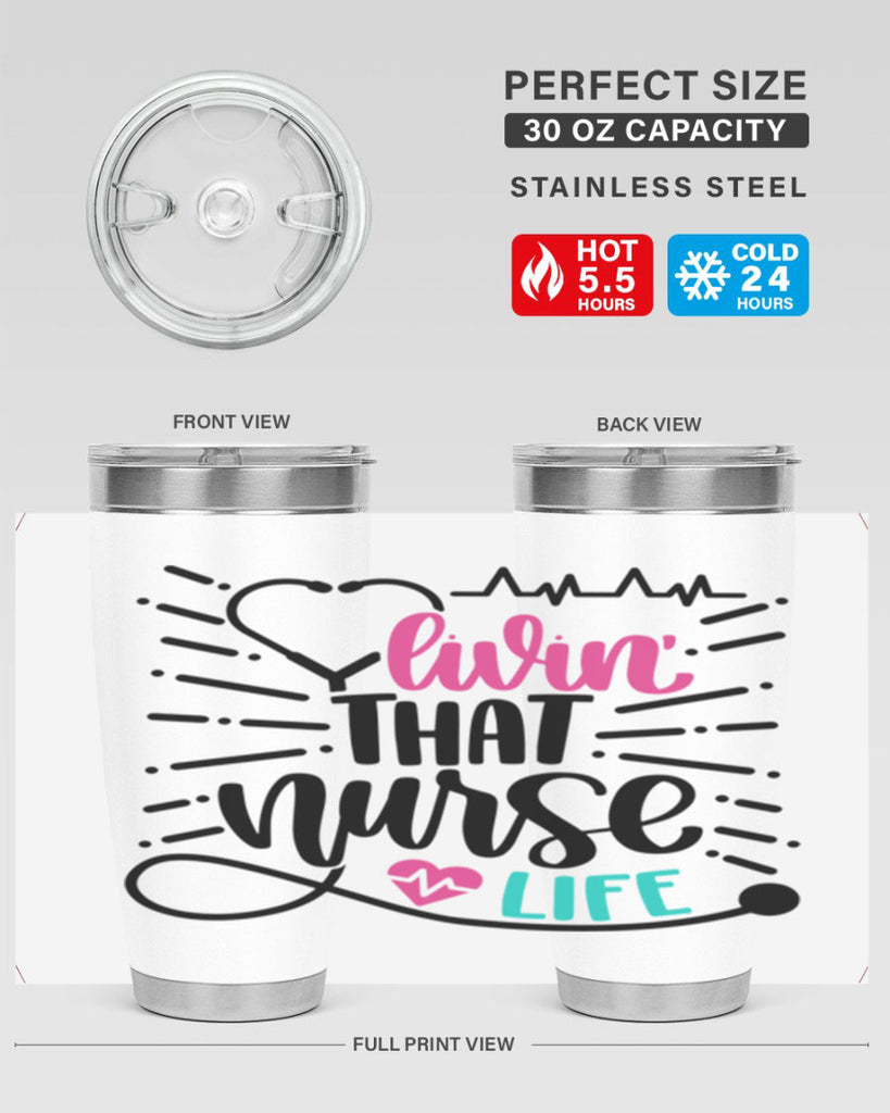 Livin That Nurse Life Style Style 140#- nurse- tumbler