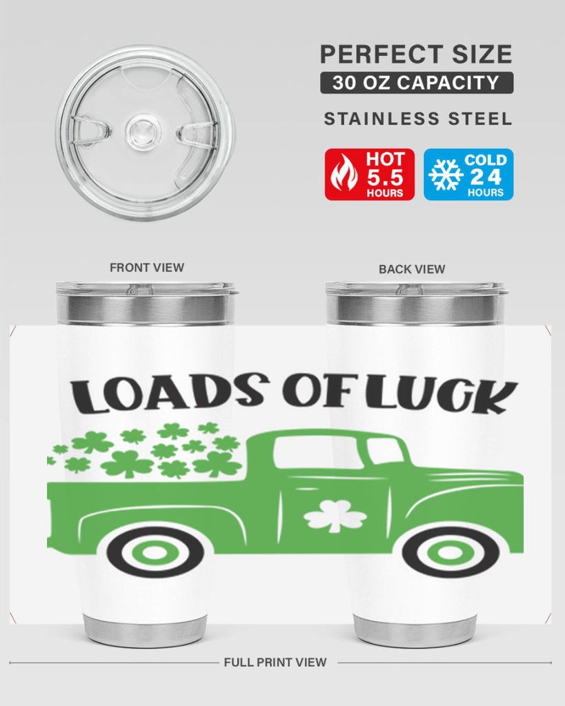 Loads Of Luck Style 66#- St Patricks Day- Tumbler