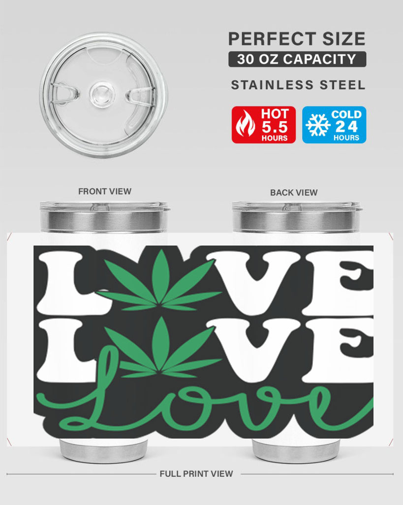 Love 187#- marijuana- Tumbler