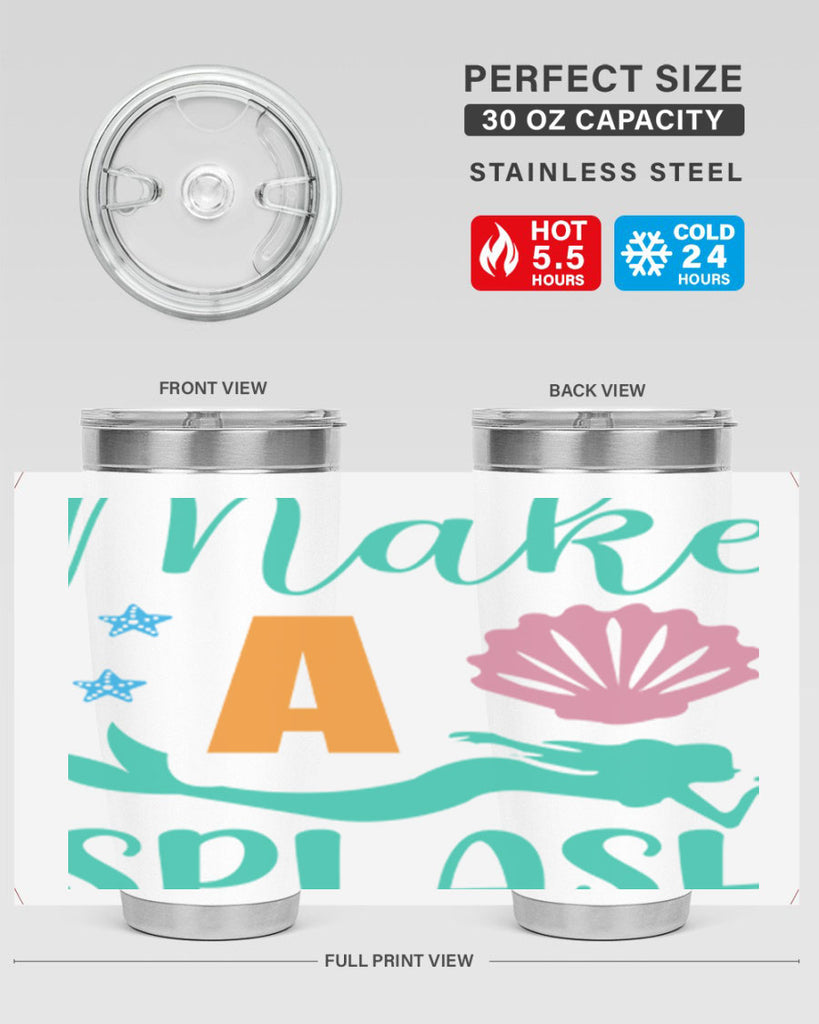 Make a Splash Design 314#- mermaid- Tumbler