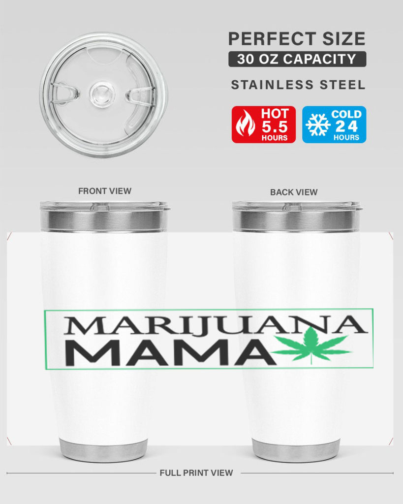 Marijuana Mama 206#- marijuana- Tumbler