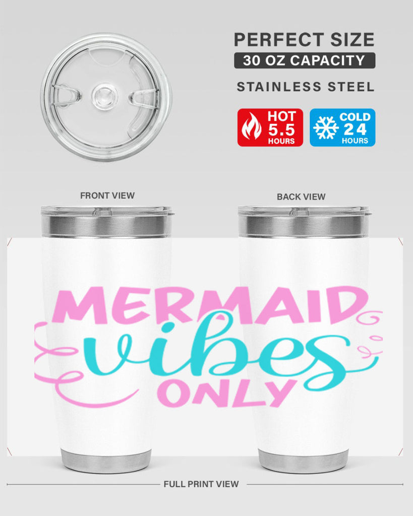 Mermaid Vibes Only 386#- mermaid- Tumbler