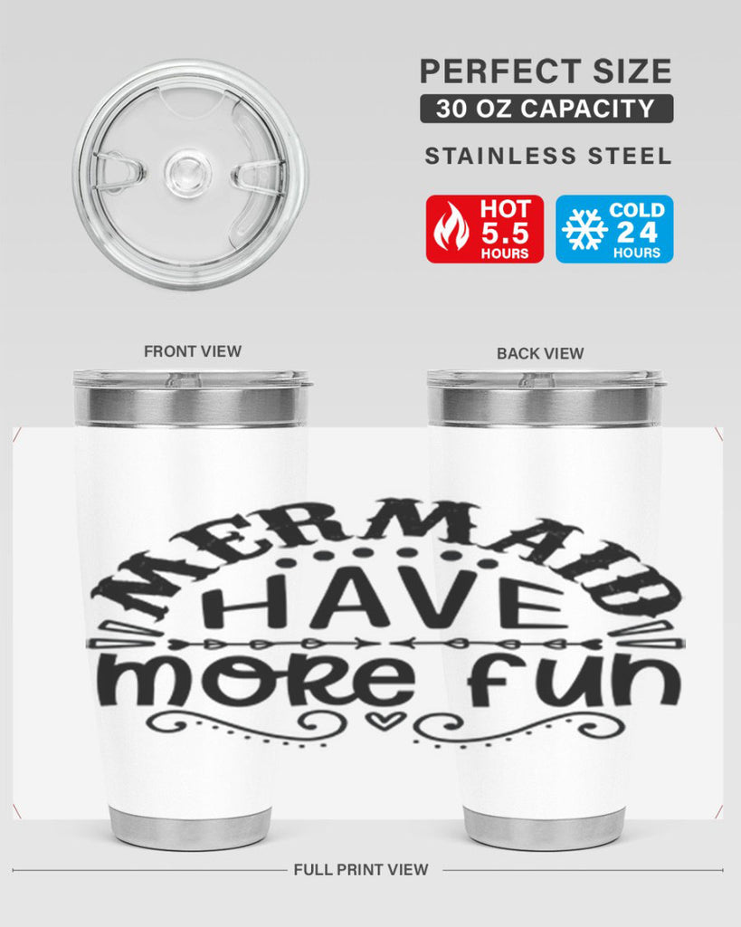 Mermaid have more fun 417#- mermaid- Tumbler