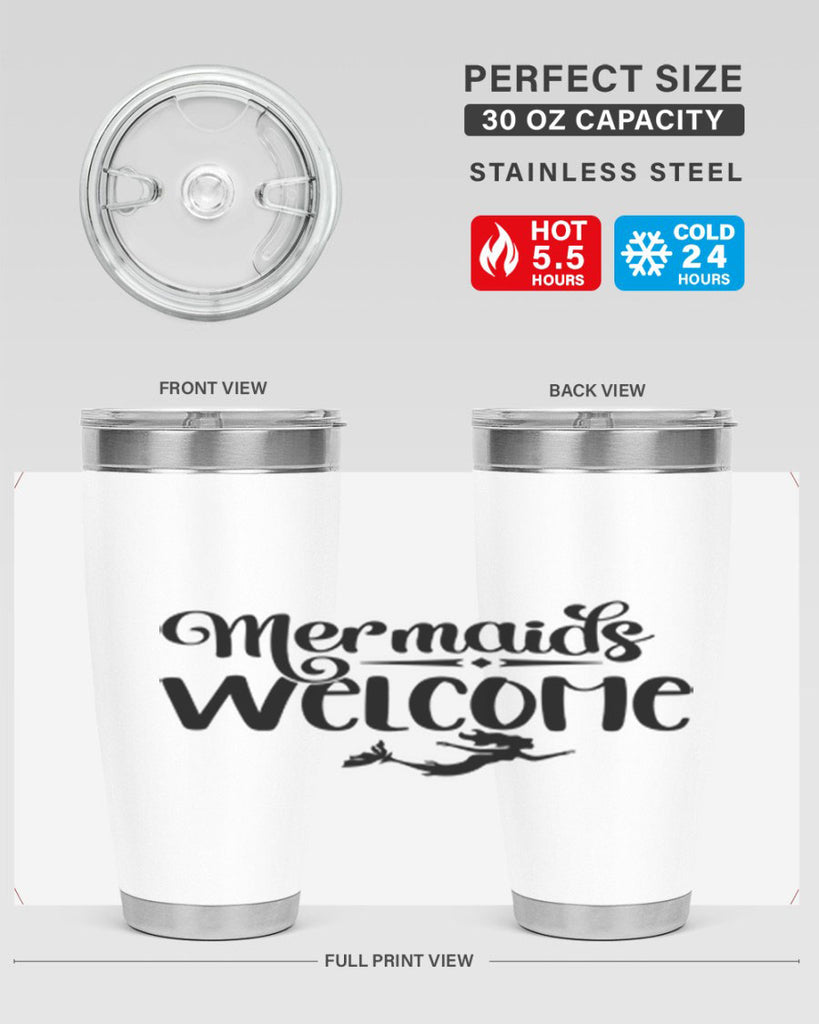 Mermaids Welcome 473#- mermaid- Tumbler