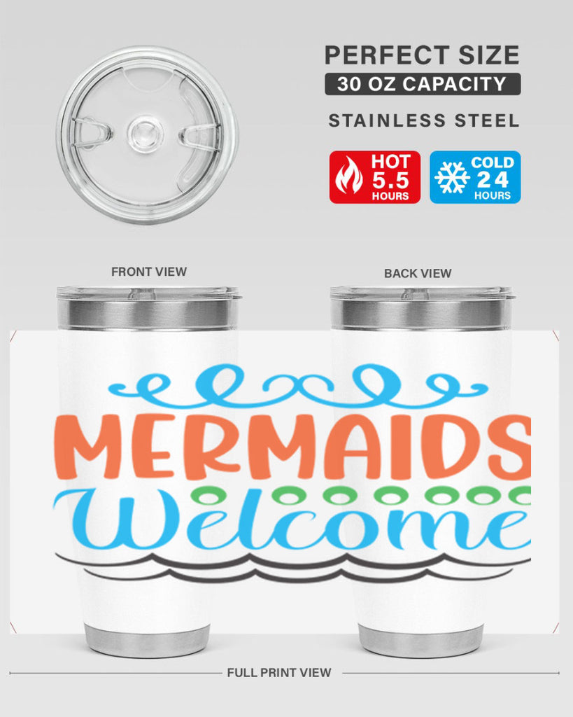 Mermaids Welcome 497#- mermaid- Tumbler