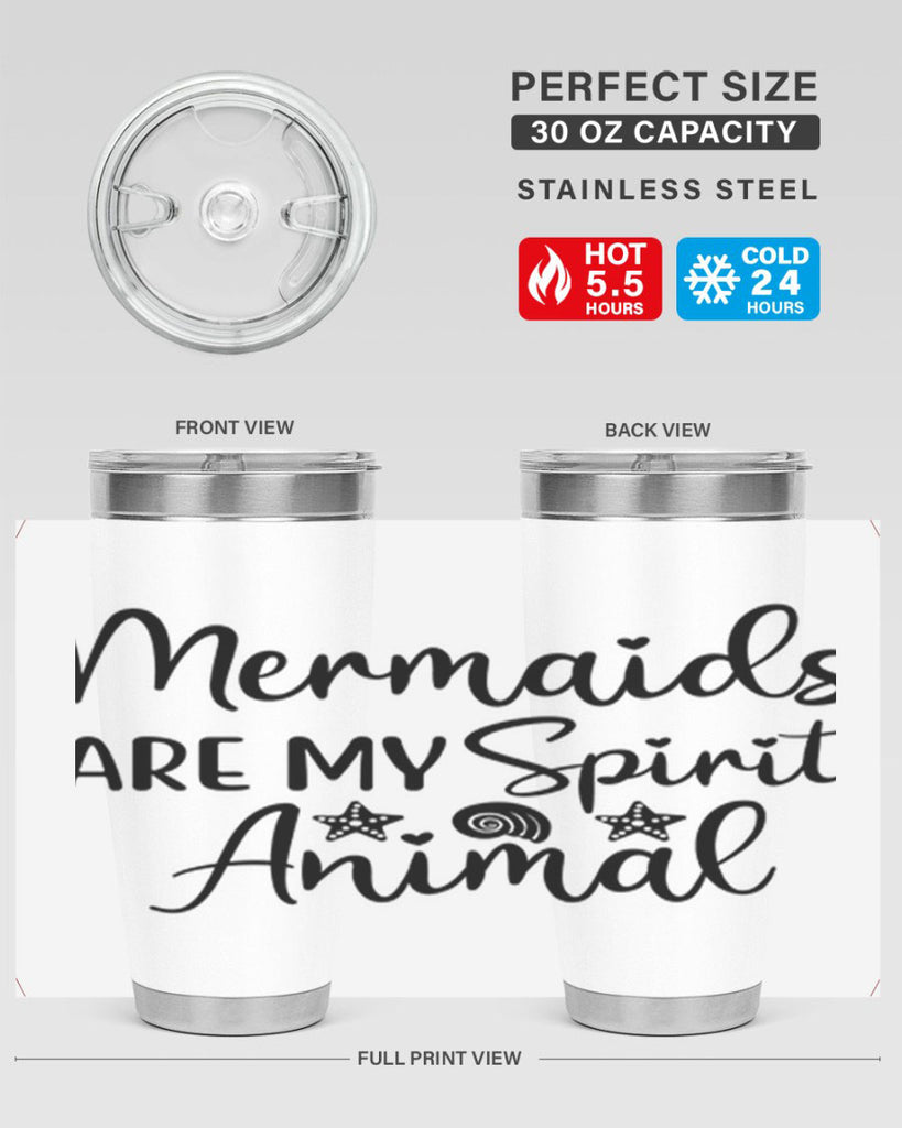 Mermaids are my spirit animal 477#- mermaid- Tumbler