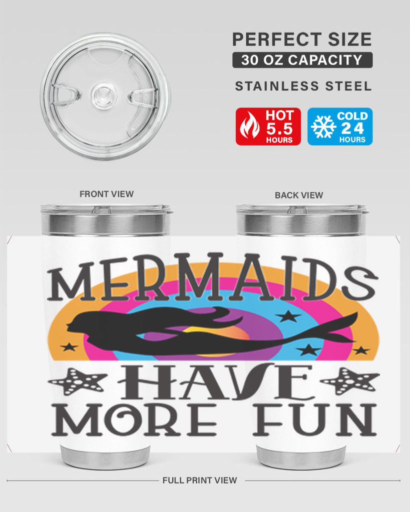 Mermaids have more fun 493#- mermaid- Tumbler
