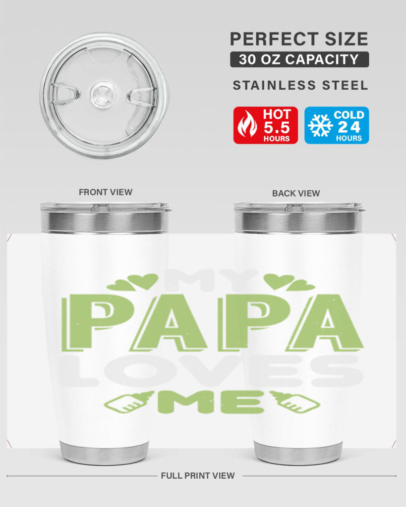 My Papa Loves Me Style 185#- baby- tumbler