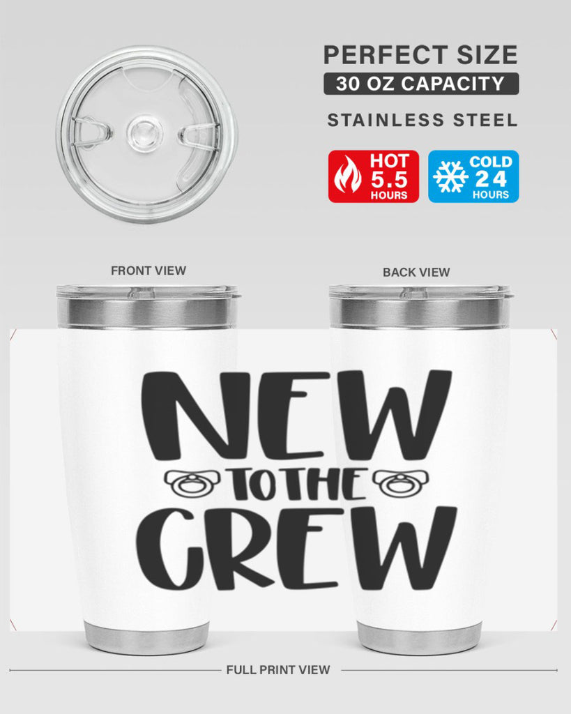 New To The Crew Style 39#- baby- tumbler