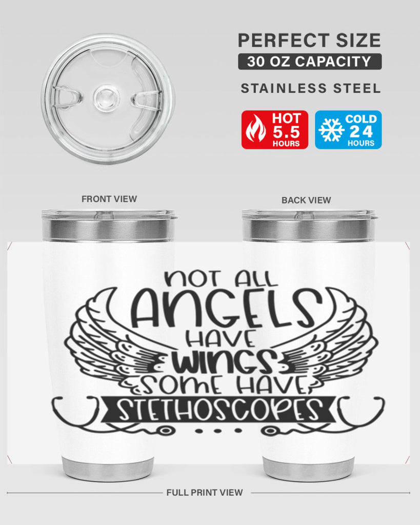 Not All Angels Have Wings Some Have Stethoscopes Style Style 126#- nurse- tumbler