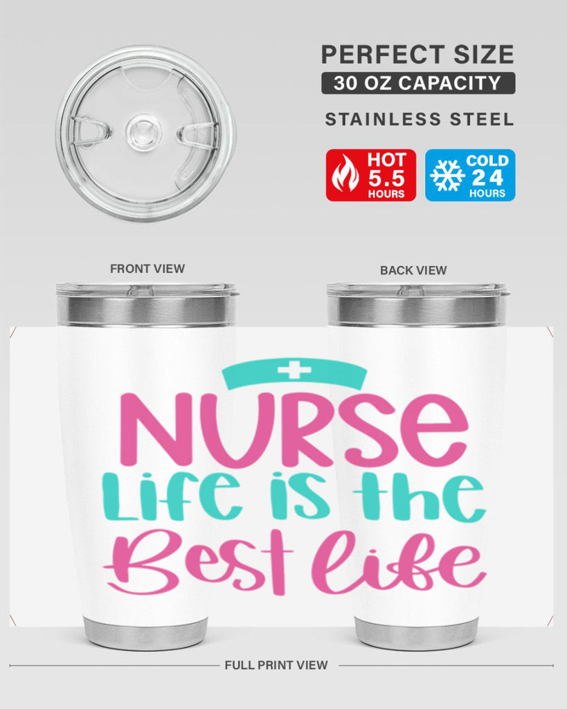 Nurse Life Is The Best Life Style Style 109#- nurse- tumbler