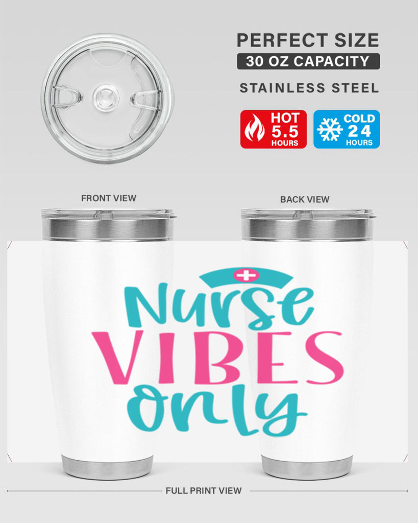 Nurse Vibes Only Style Style 94#- nurse- tumbler