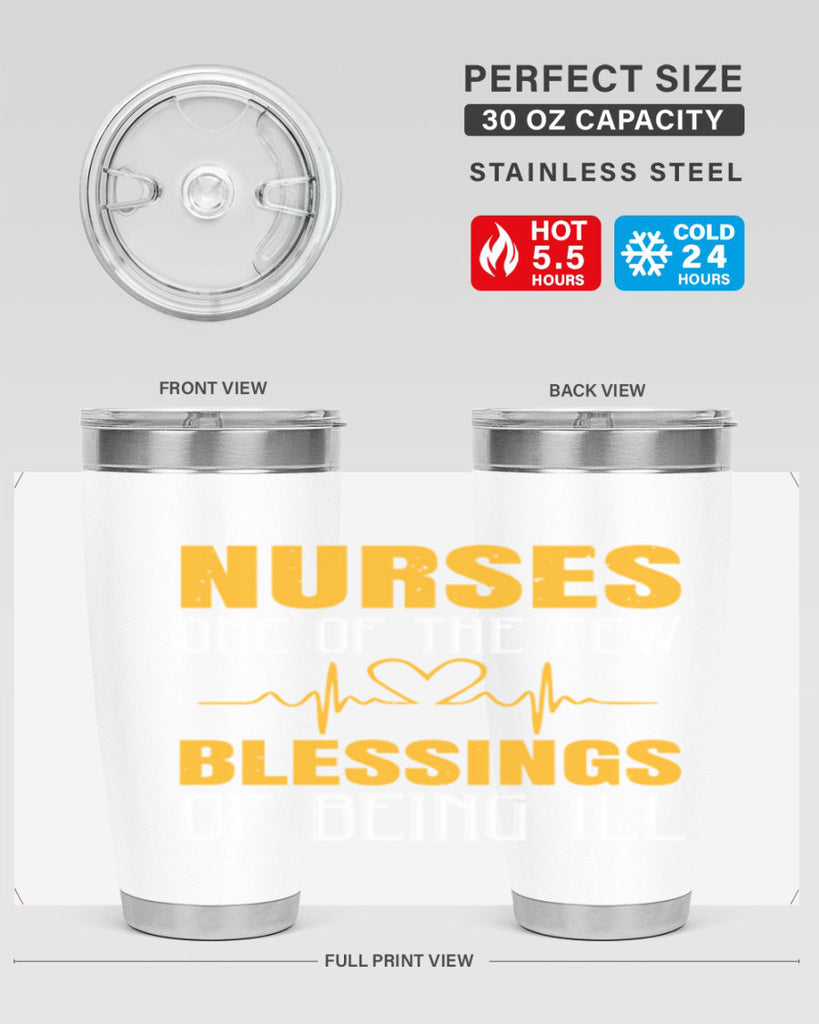 Nurses — one of the few blessings of being ill Style 278#- nurse- tumbler
