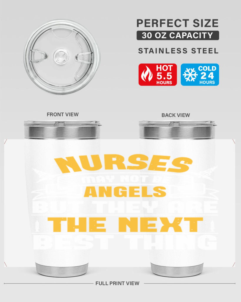 Nurses may not be angels but they are the next best thing Style 267#- nurse- tumbler